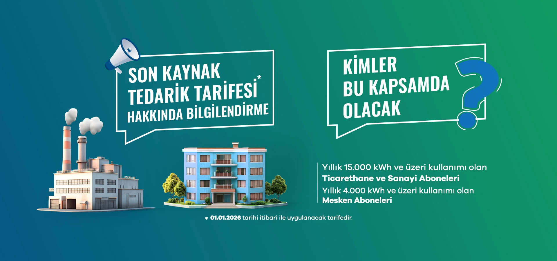 Son Kaynak Tedarik Tarifesi